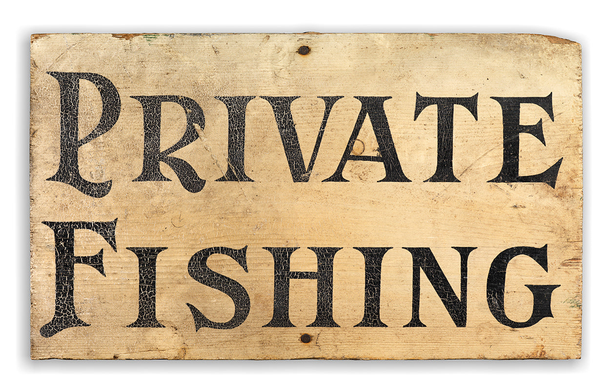 "PRIVATE FISHING"